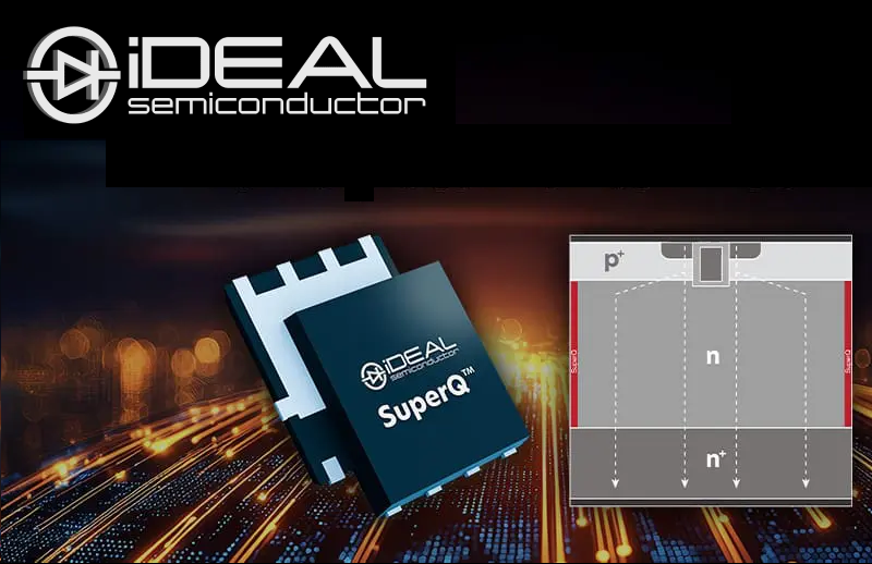 iDEAL 半導體宣布推出具有產業領先性價比的 200V SuperQ™ MOSFET 系列