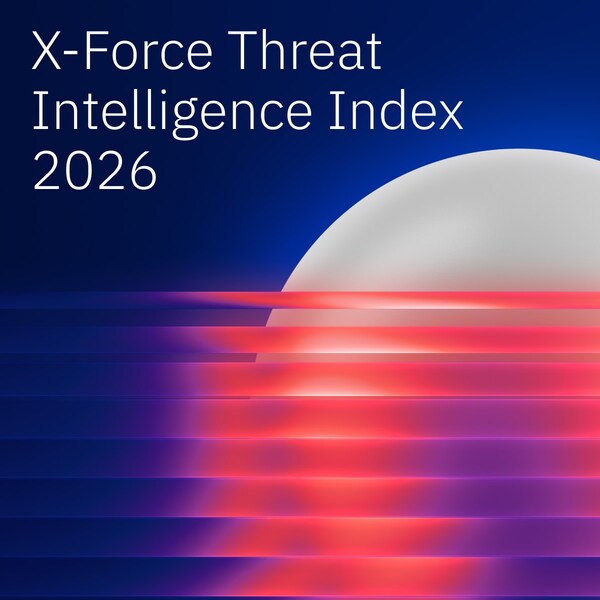 IBM 發布《2026 年 X-Force 威脅情報指數報告》：基礎安全漏洞持續困擾企業，AI 驅動攻擊正升級