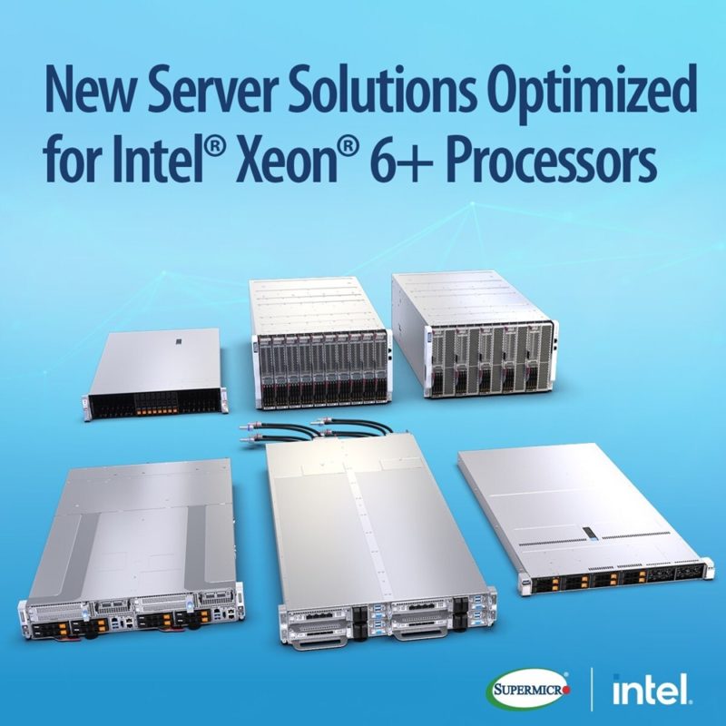 Supermicro 推搭載英特爾 Xeon 6+ 處理器新伺服器方案，助大型雲端及資料中心降低總擁有成本，加速服務上線