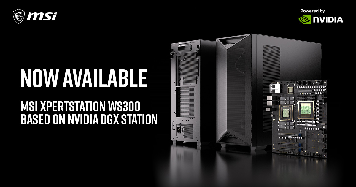 MSI XpertStation WS300 搭載 NVIDIA DGX Station 架構正式出貨