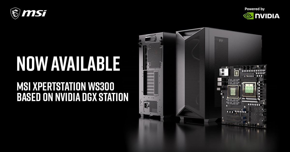 MSI XpertStation WS300 搭载 NVIDIA DGX Station 架构出货